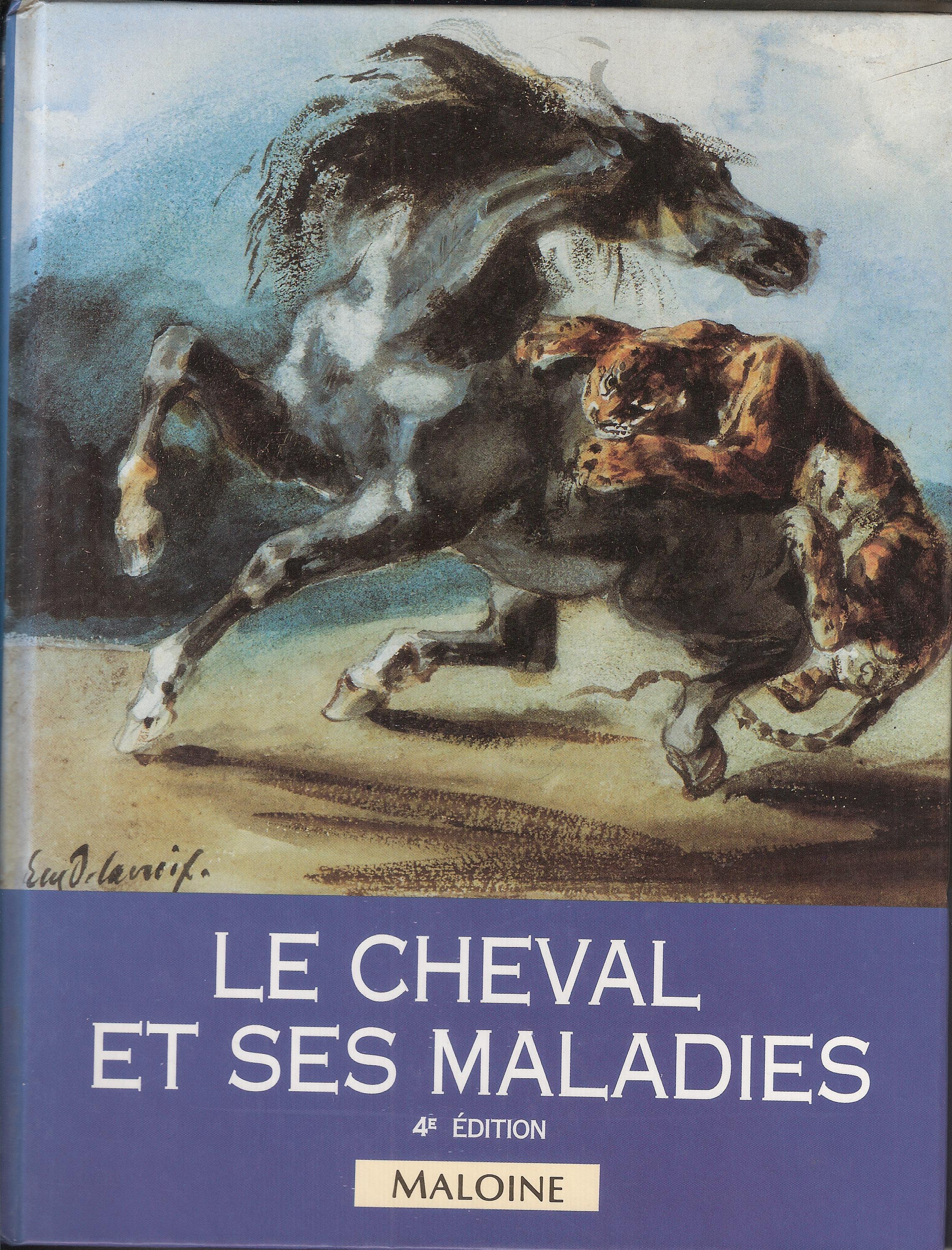Couverture de  LE CHEVAL ET SES MALADIES